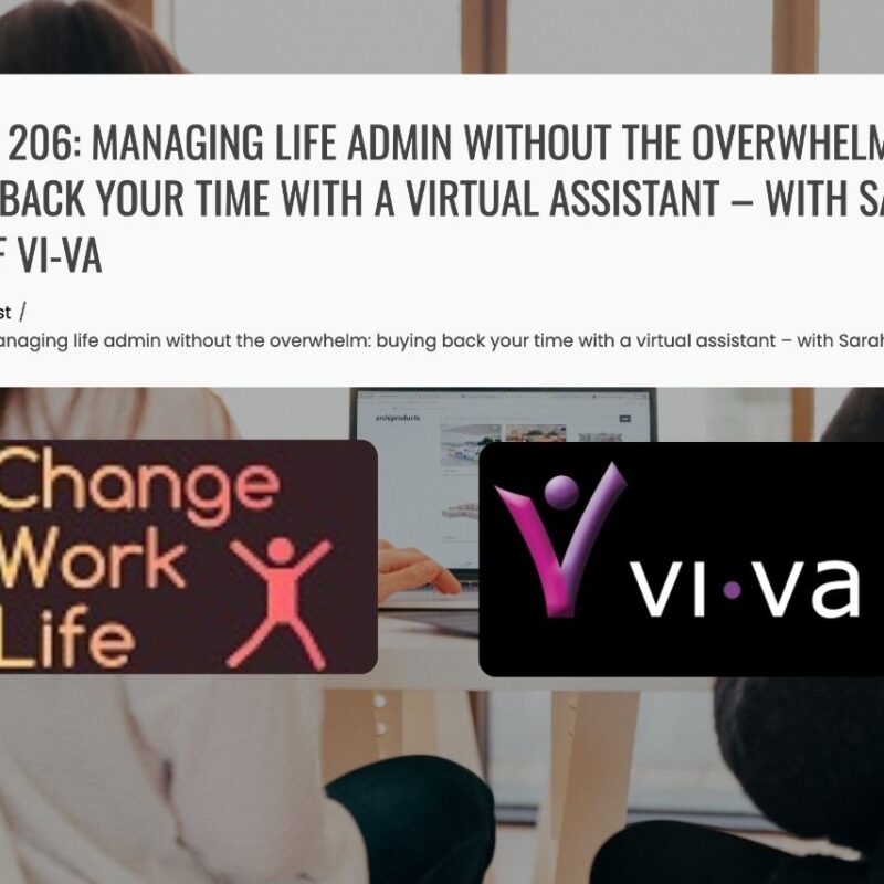 Change Work Life Podcast - talking to Sarah Rugg of Vi-VA